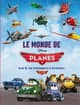 Planes : le monde de planes - plus de 140 personnages à découvrir ! - édition collector - Image 4