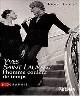 Yves Saint Laurent Yves Saint Laurent : l'homme couleur de temps