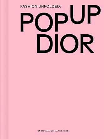 Fashion Unfolded - Pop Up Dior - Image 1