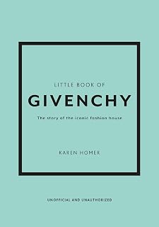 Little Book of Givenchy: The story of the iconic fashion house (Little Books of Fashion) (English Edition) - Image 1