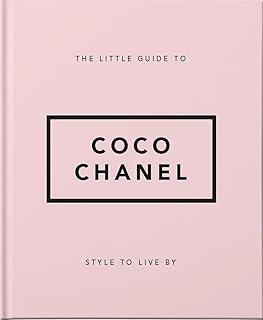The Little Guide to Coco Chanel: Style to Live By - Image 1