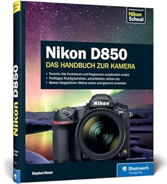 Nikon D850: Das Handbuch zur Kamera - Image 1