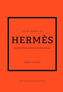 Little Book of Hermès - L'histoire d'une maison de mode mythique (version française) - Image 1
