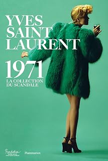 Yves Saint Laurent 1971: La collection du scandale - Image 1