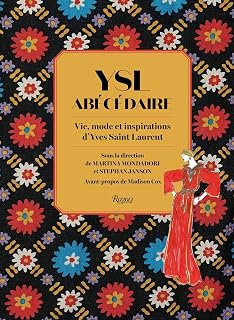 YSL ABÉCÉDAIRE: VIE, MODE ET INSPIRATIONS D'YVES SAINT LAURENT - Image 1
