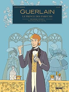 Guerlain - Tome 01: 1re époque : Pierre-François-Pascal (1798/1864) - Image 1