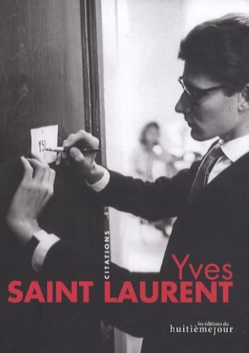 Yves Saint Laurent: Citations - Image 1