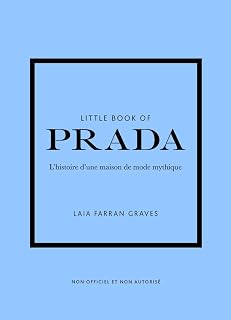 Little Book of Prada - L'histoire d'une maison de mode mythique (version française) - Image 1