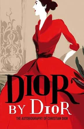 Dior by Dior: The Autobiography of Christian Dior - Image 1
