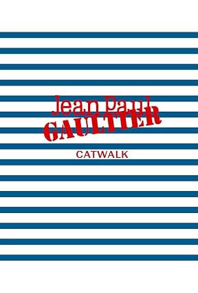 Jean Paul Gaultier: The Complete Collections - Image 1