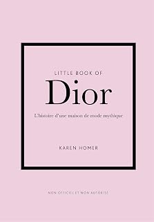 Little Book of Dior - L'histoire d'une maison de mode mythique (version française) - Image 1