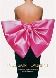 Yves Saint Laurent: Icons of Fashion Design & Photography - Image 1